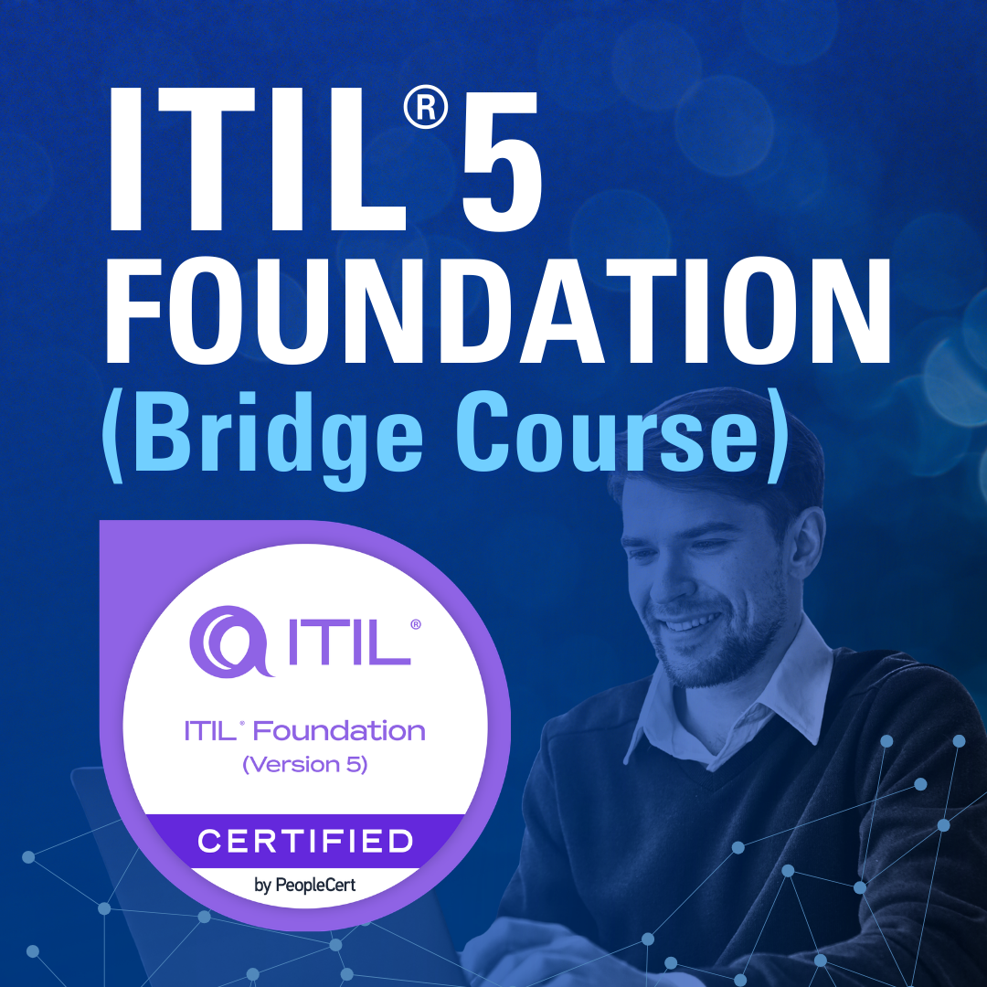 ITIL® Foundation (version 5) Bridge
